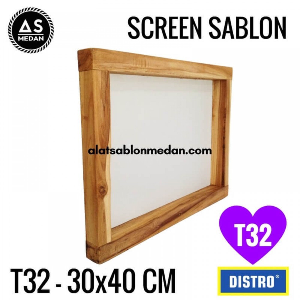 Screen Sablon T32 30x40 (KAYU)